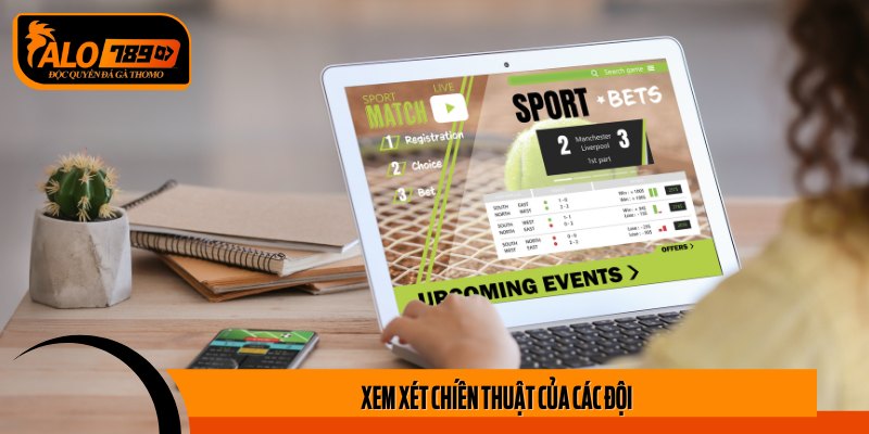 Chiến thuật của các đội ảnh hưởng lớn đến kết quả trận đấu