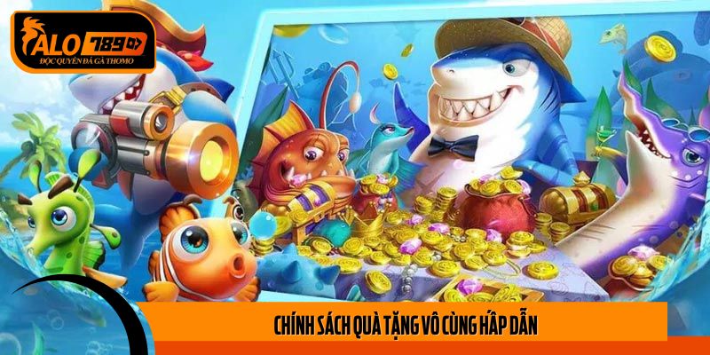 Quà tặng cực kỳ hấp dẫn